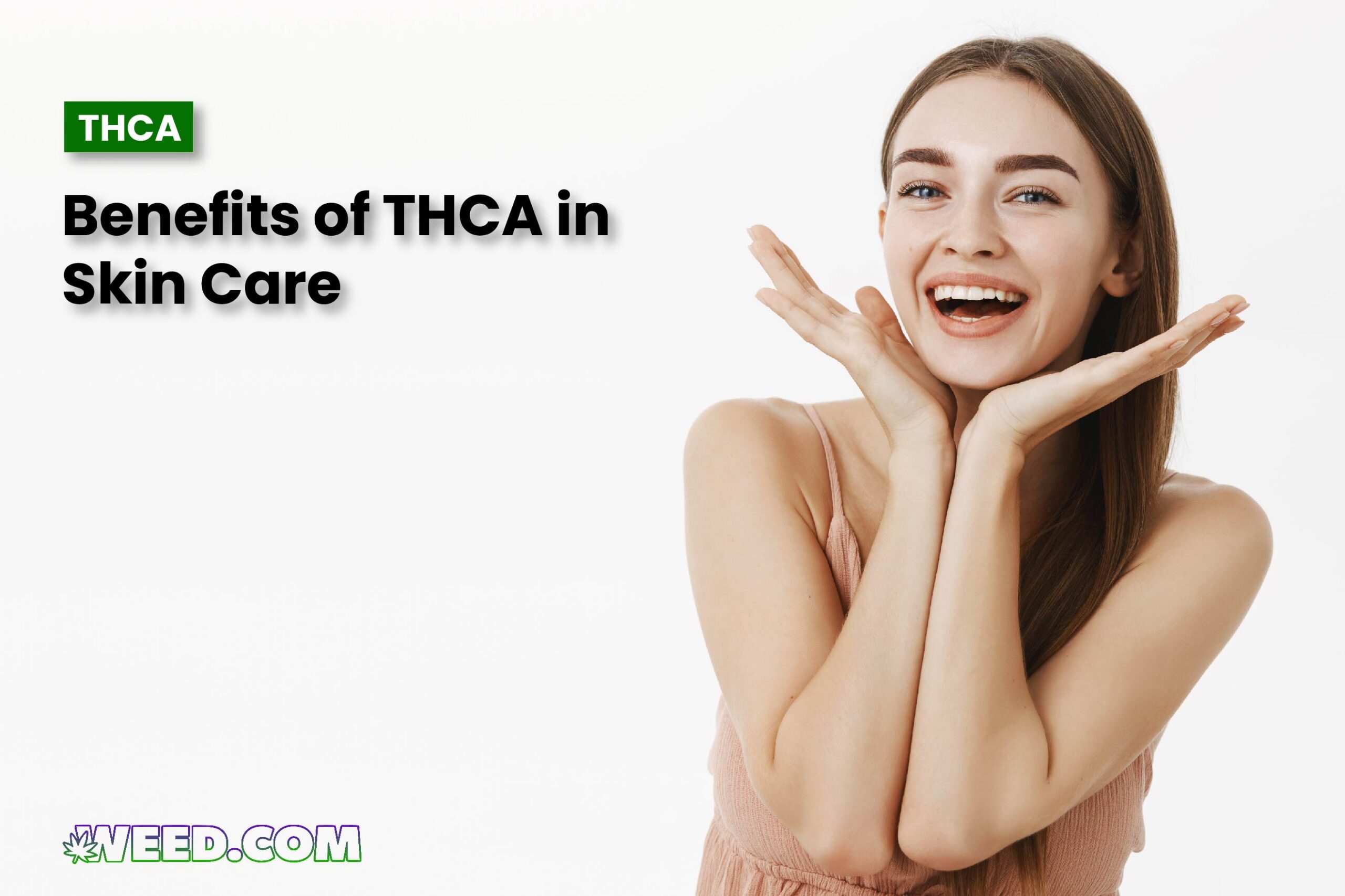 Benefits of THCA in Skin Care