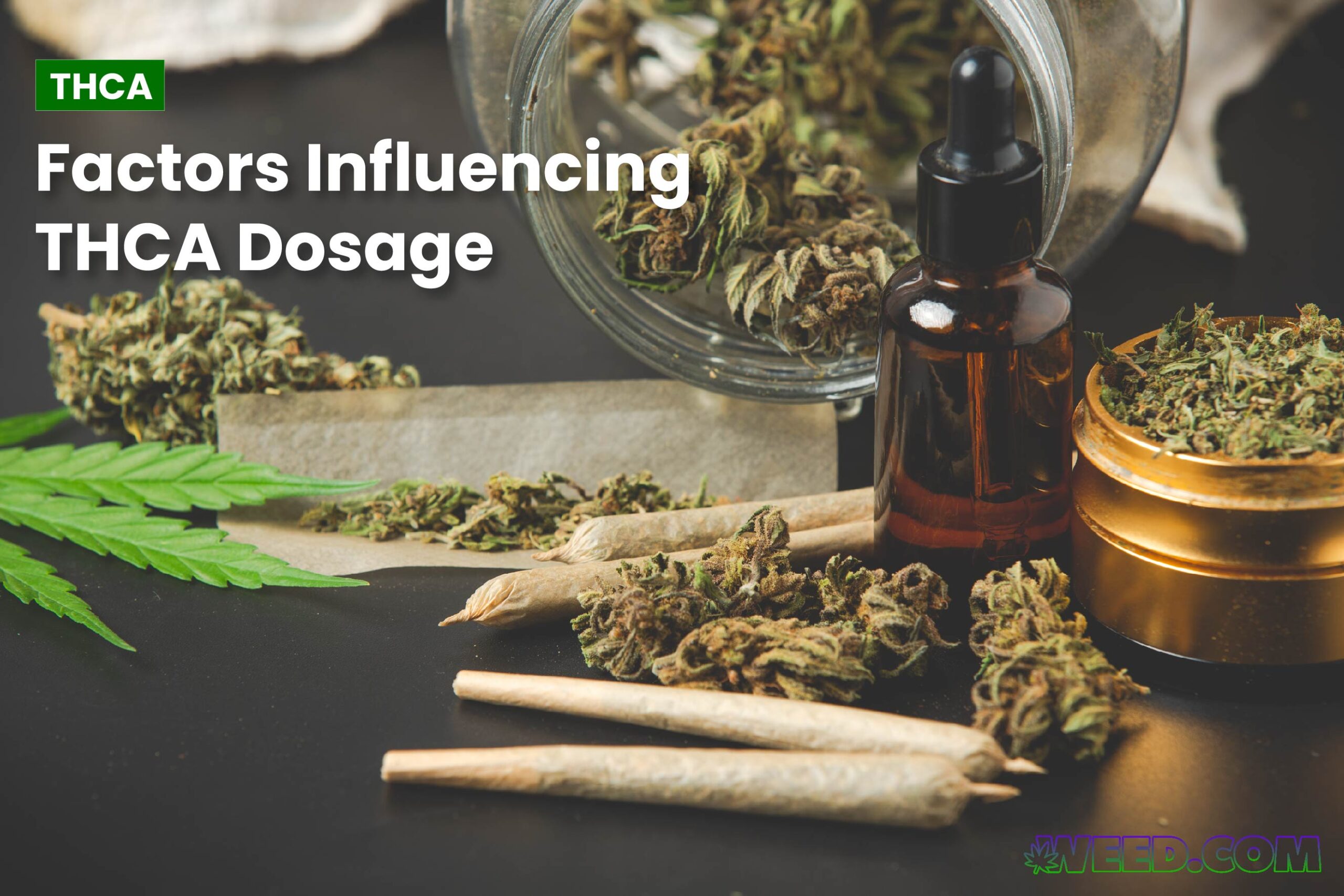 Factors Influencing THCA Dosage